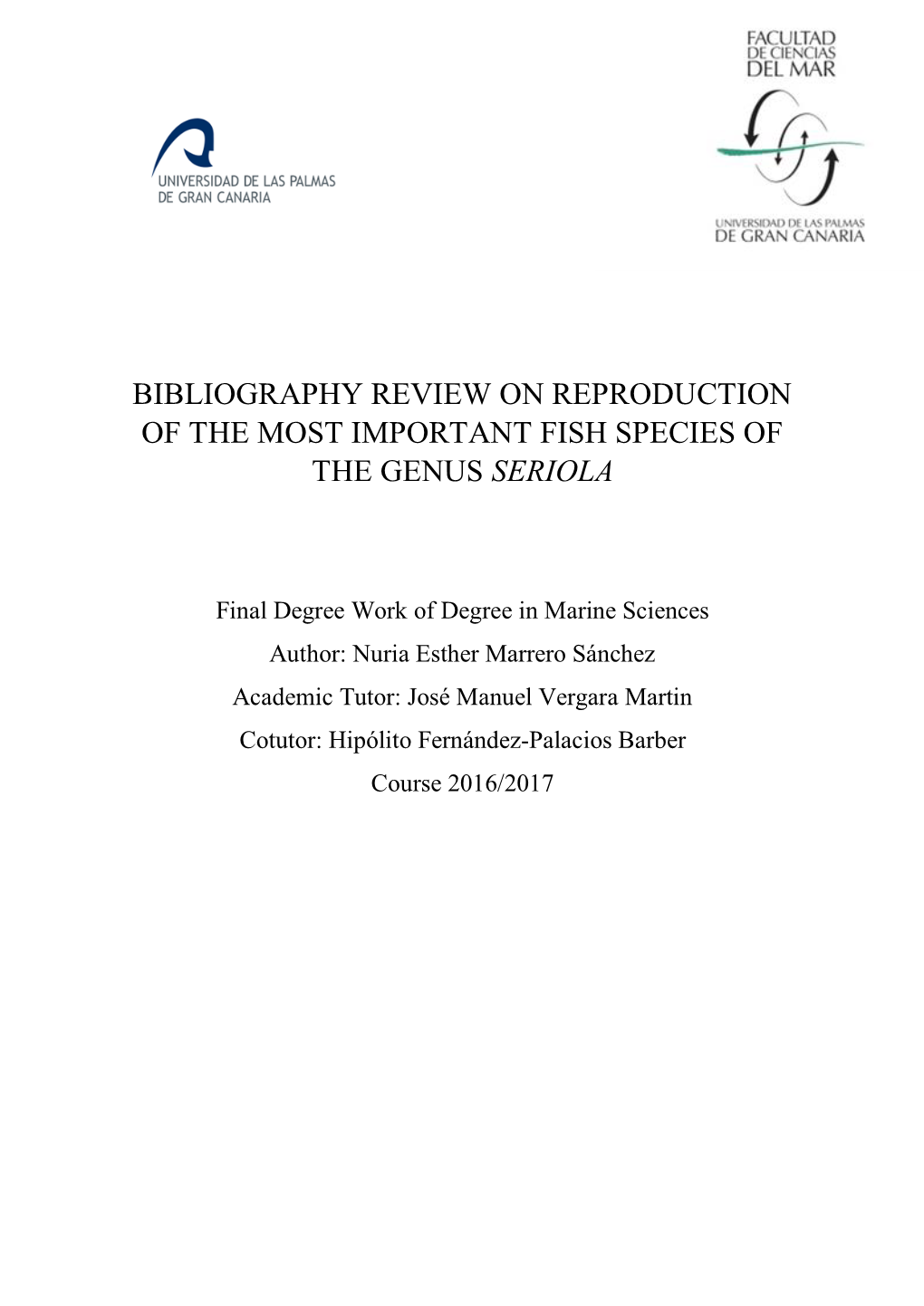 Bibliography Review on Reproduction of the Most Important Fish Species of the Genus Seriola