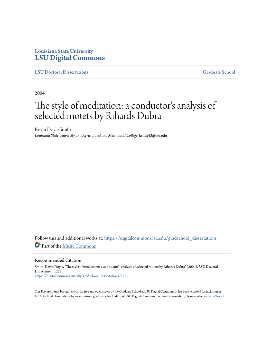 A Conductor's Analysis of Selected Motets by Rihards Dubra Kevin Doyle Smith Louisiana State University and Agricultural and Mechanical College, Ksmit43@Lsu.Edu