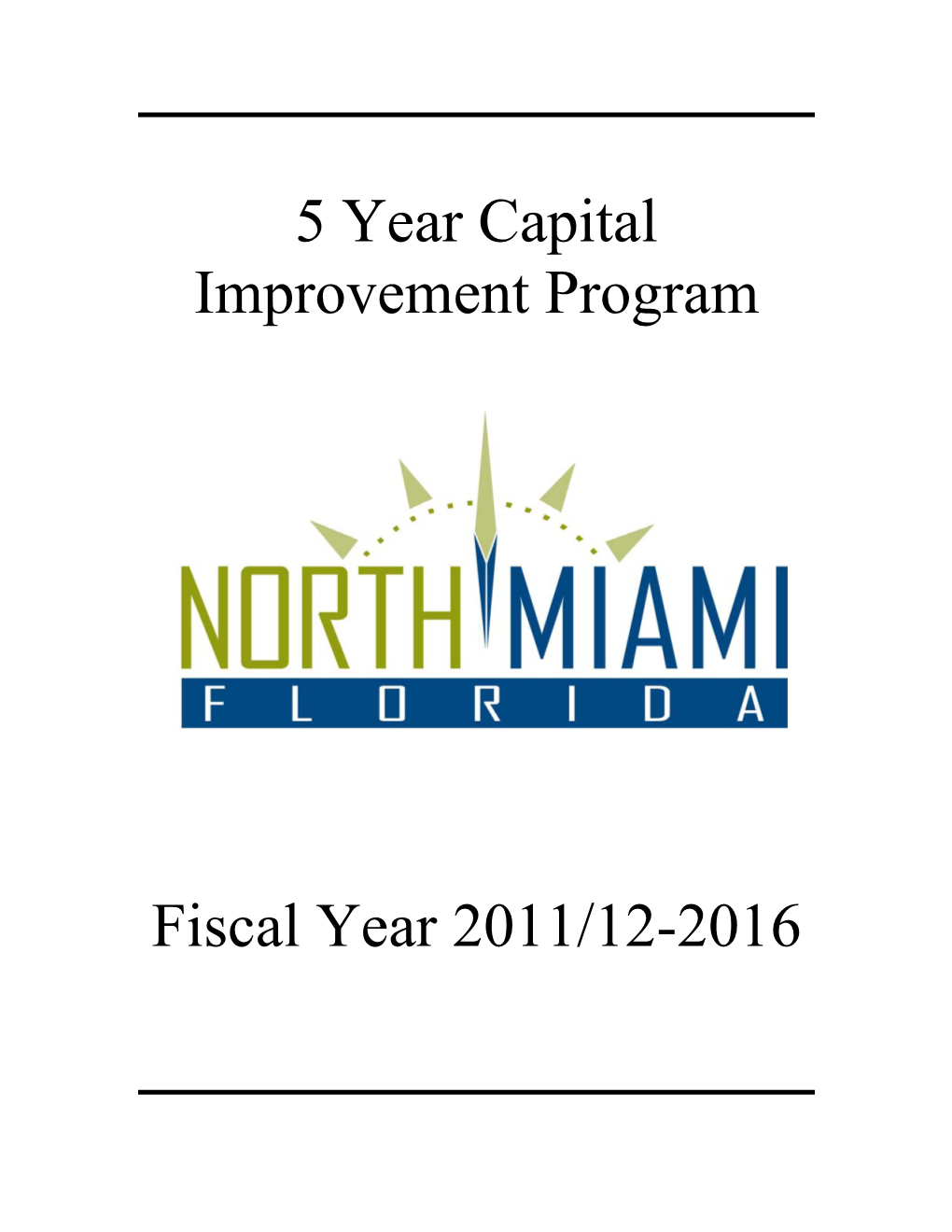 5 Year Capital Improvement Program Fiscal Year