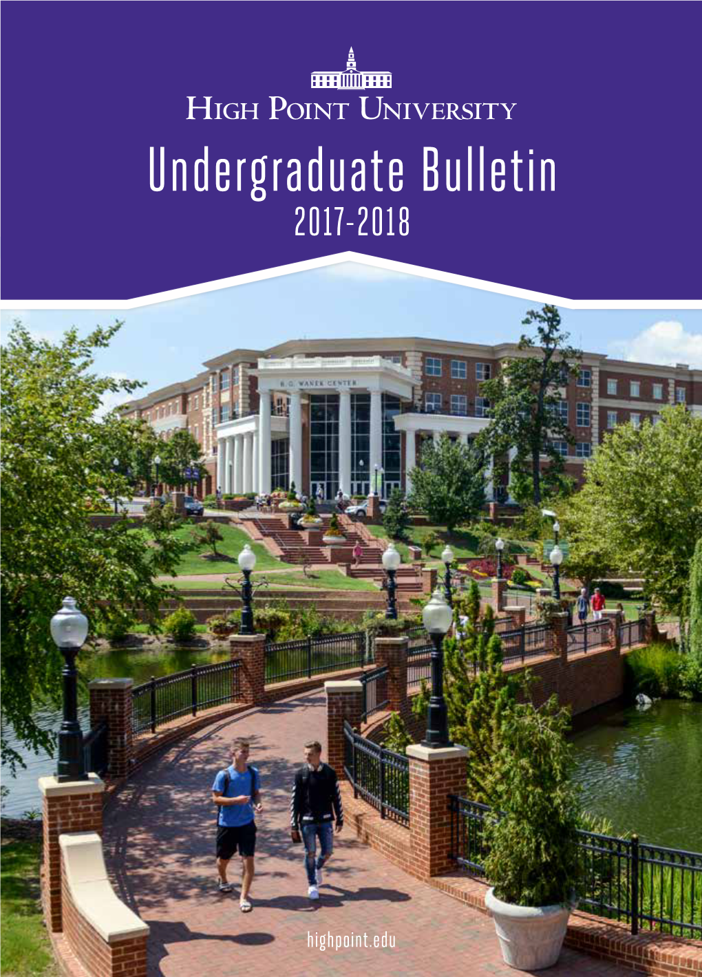 UNDERGRADUATE BULLETIN Table of Contents 2017 – 2018 3