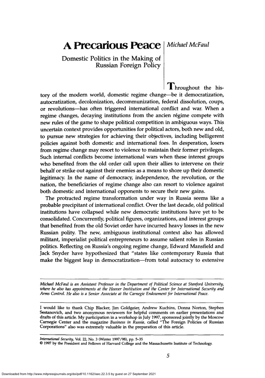 A Precarious Peace 1 Michael Mcfaul Domestic Politics in the Making of Russian Foreign Policy