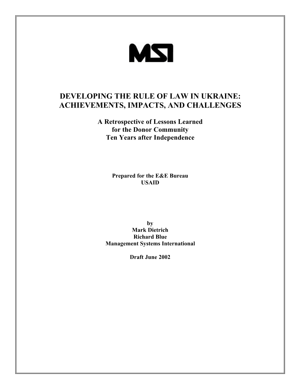 Developing the Rule of Law in Ukraine: Achievements, Impacts, and Challenges