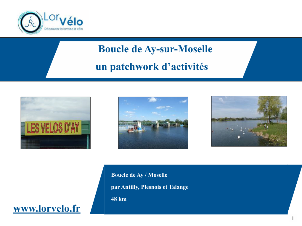 Boucle De Ay-Sur-Moselle Un Patchwork D’Activités