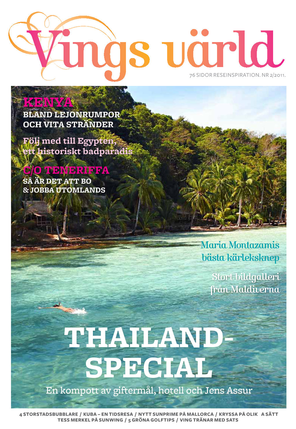 Thailand- Special En Kompott Av Giftermål, Hotell Och Jens Assur