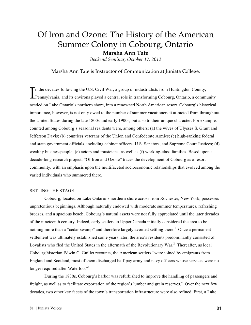 Of Iron and Ozone: the History of the American Summer Colony in Cobourg, Ontario Marsha Ann Tate Bookend Seminar, October 17, 2012