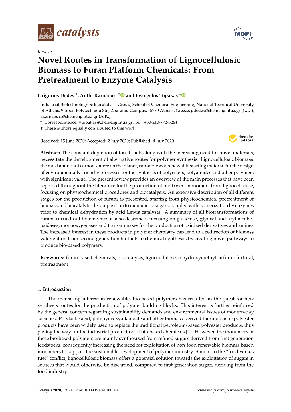 From Pretreatment to Enzyme Catalysis