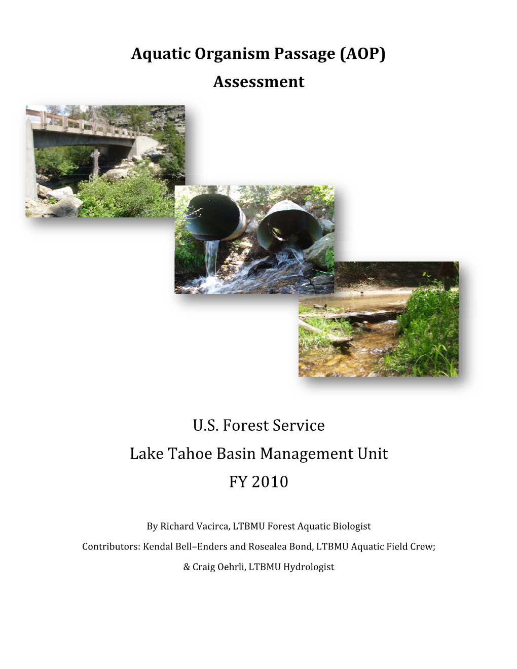 Aquatic Organism Passage (AOP) Assessment U.S. Forest Service