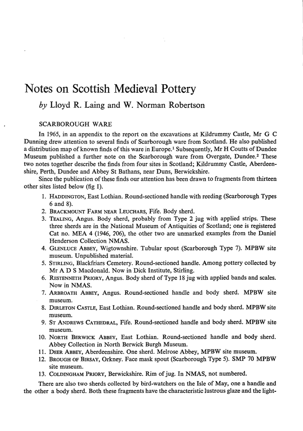 NOTES on SCOTTISH MEDIEVAL POTTERY 147 Coloured, Hard Sandy Fabric Associated with the Scarborough Kilns