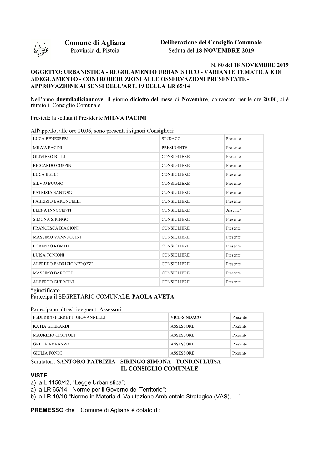 Comune Di Agliana Deliberazione Del Consiglio Comunale Provincia Di Pistoia Seduta Del 18 NOVEMBRE 2019