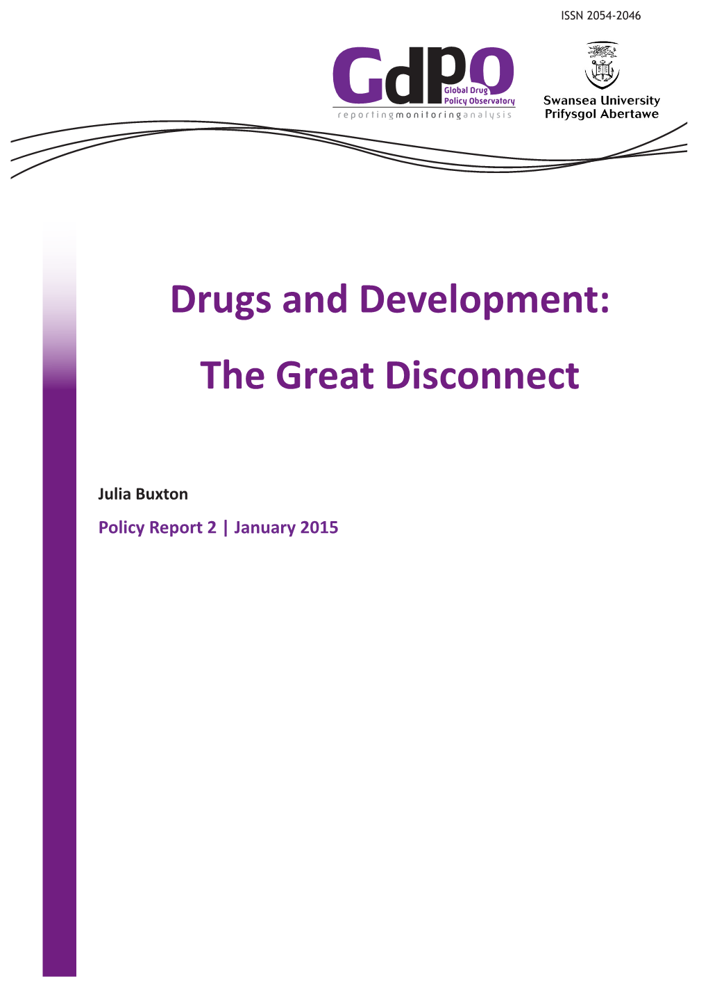 Drugs and Development: the Great Disconnect