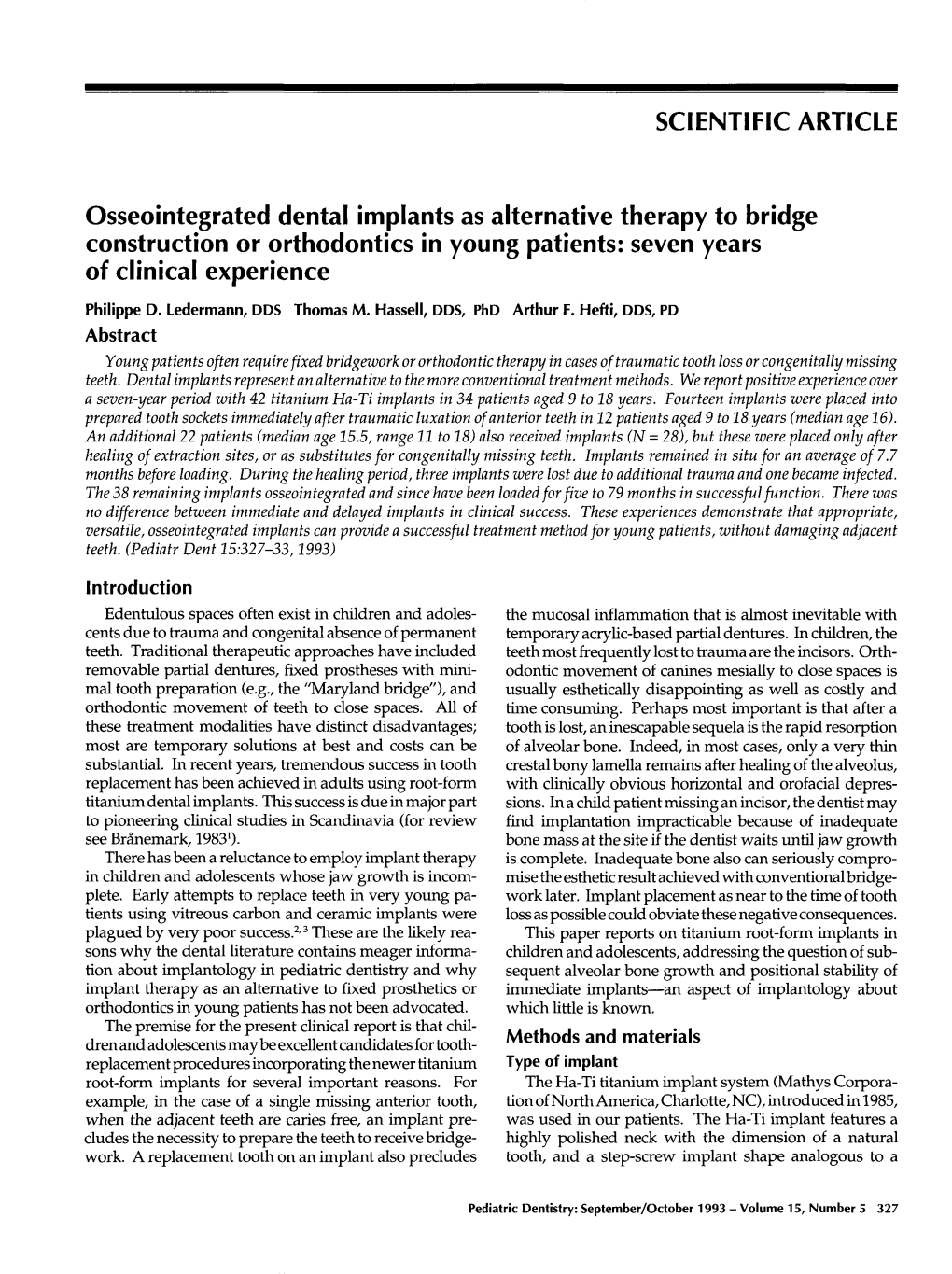 Osseointegrated Dental Implants As Alternative Therapy to Bridge