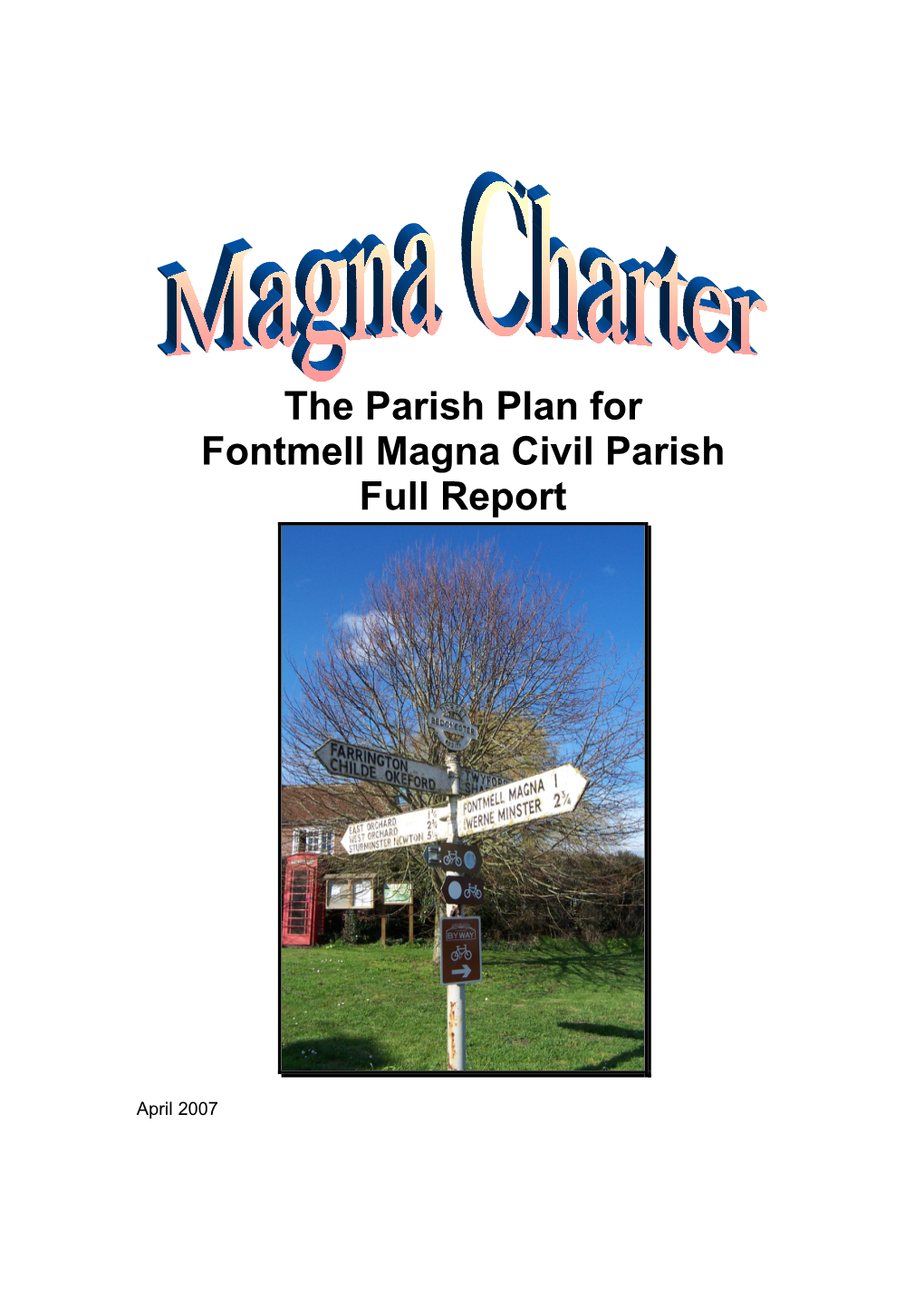 The Parish Plan for Fontmell Magna Civil Parish Full Report