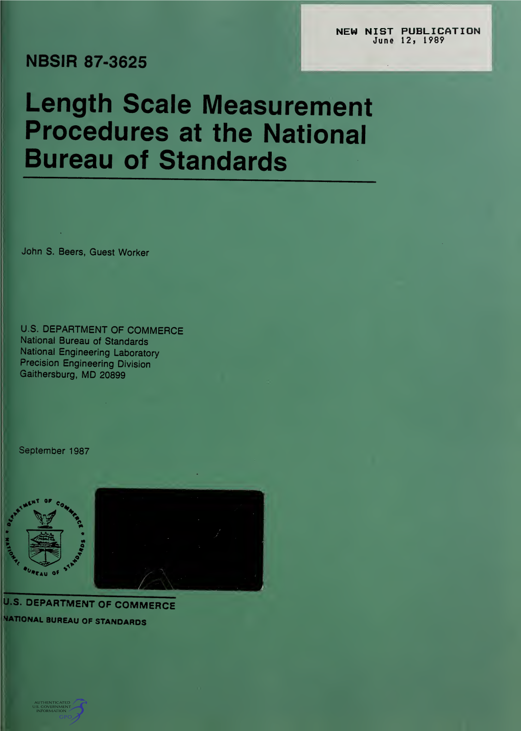 Length Scale Measurement Procedures at the National Bureau of 1 Standards