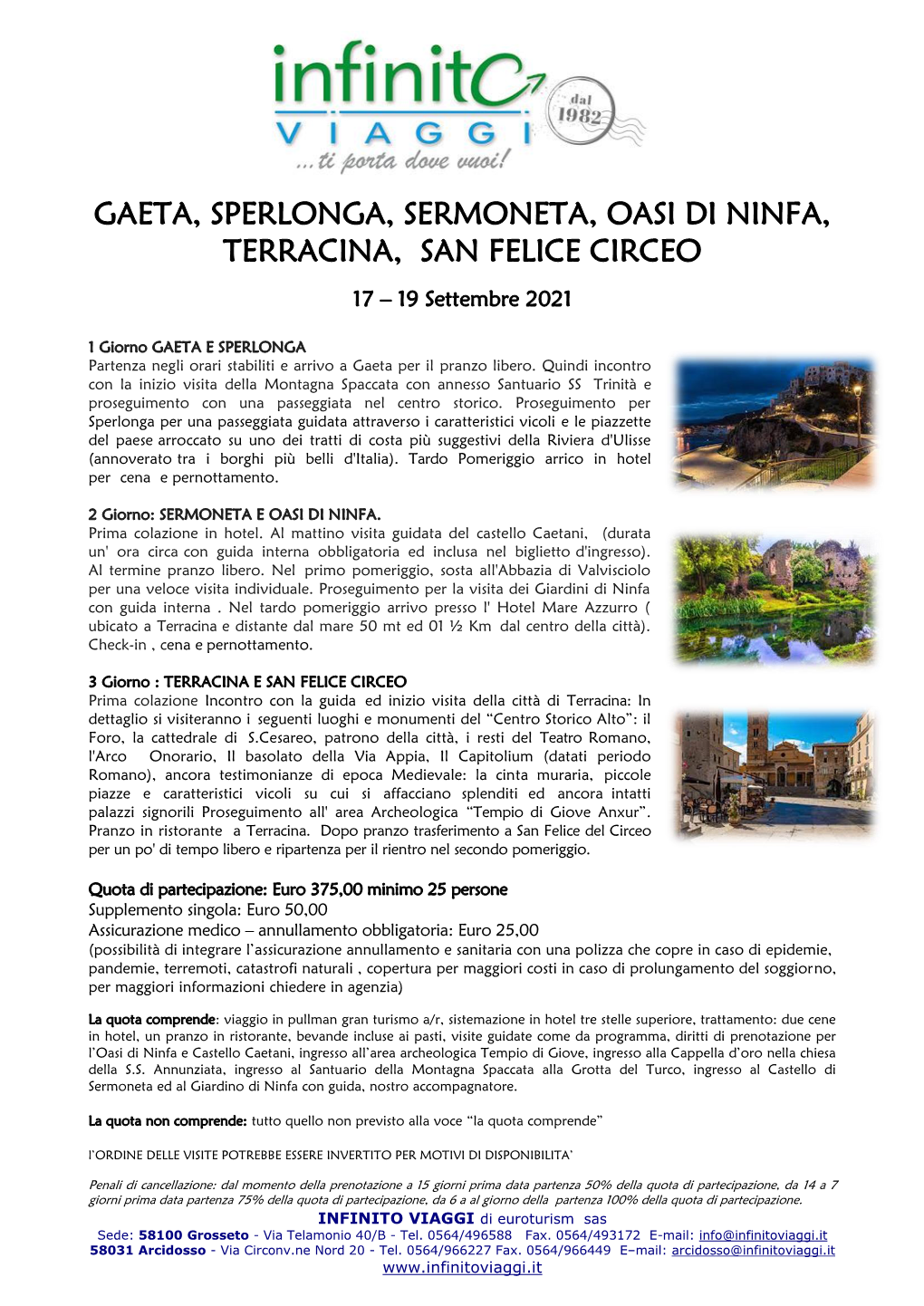 Gaeta, Sperlonga, Sermoneta, Oasi Di Ninfa, Terracina, San Felice Circeo