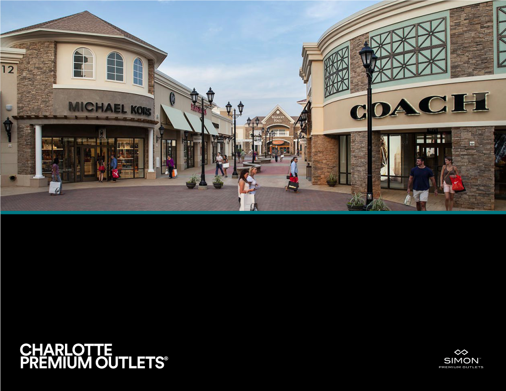 Charlotte Premium Outlets® the Simon Experience — Where Brands & Communities Come Together