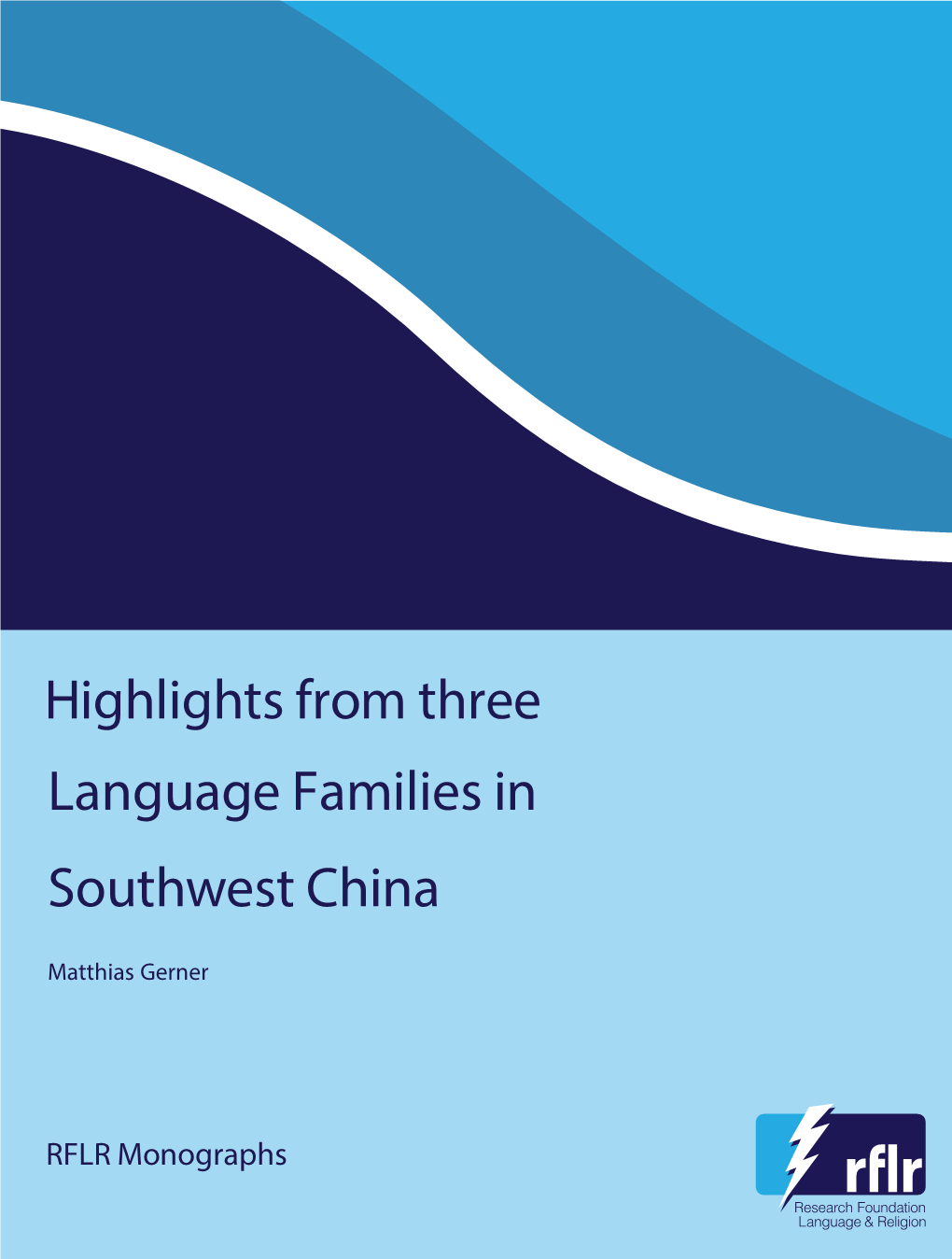 Highlights from Three Language Families in Southwest China