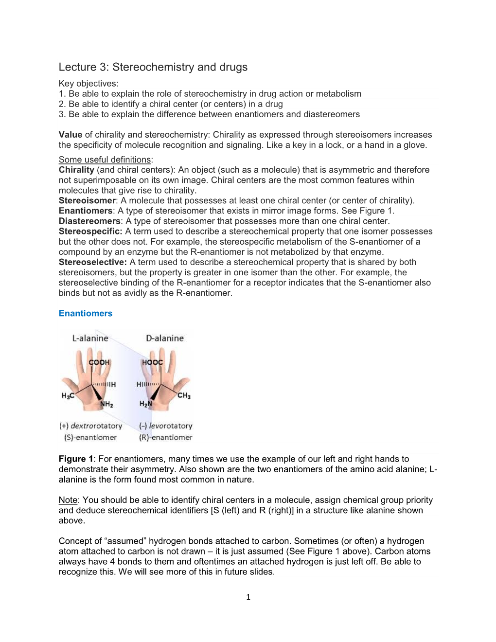 Lecture 3: Stereochemistry and Drugs Key Objectives: 1