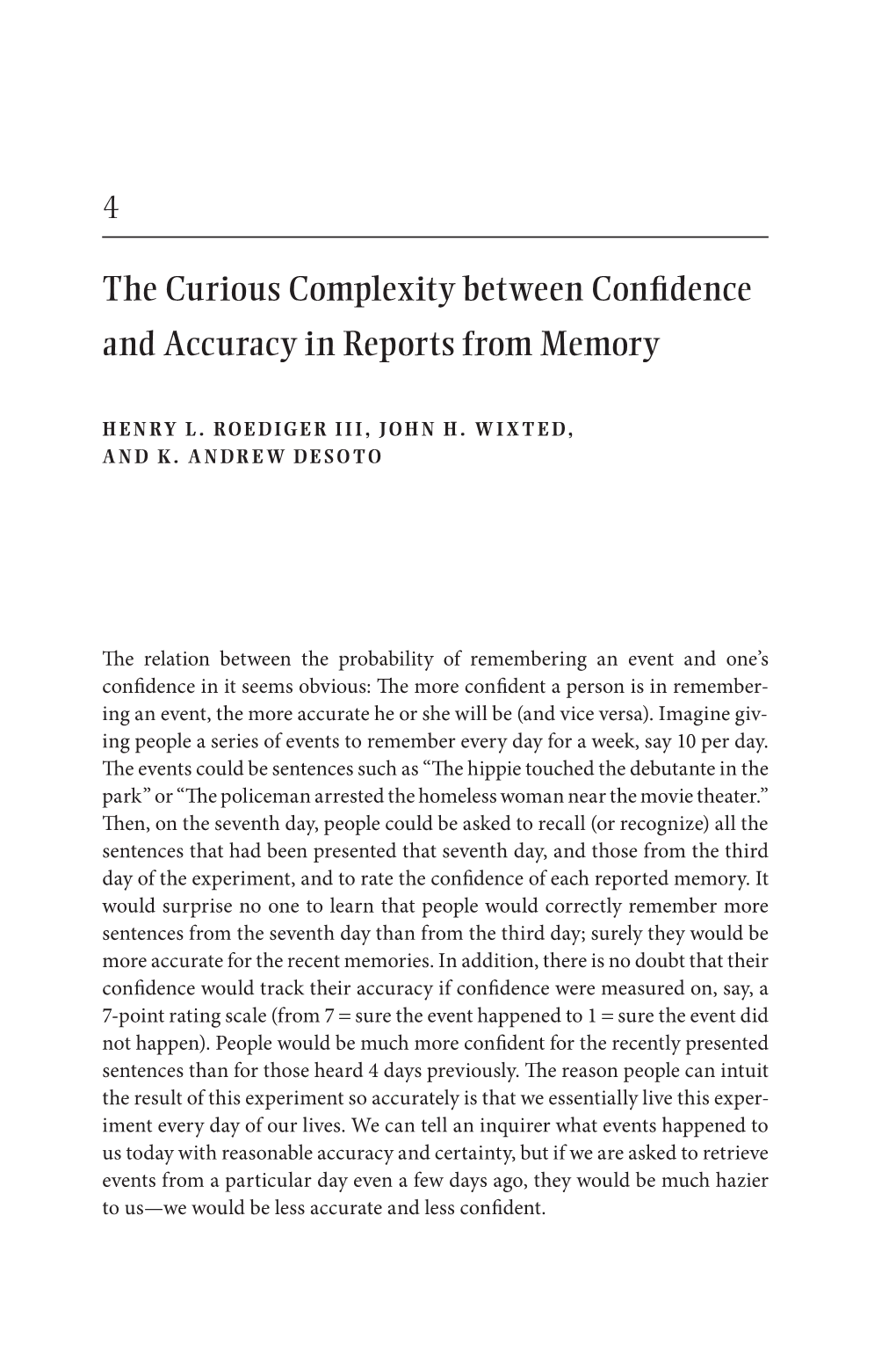 The Curious Complexity Between Confidence and Accuracy In