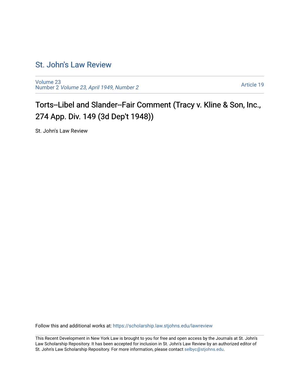 Torts--Libel and Slander--Fair Comment (Tracy V. Kline & Son, Inc