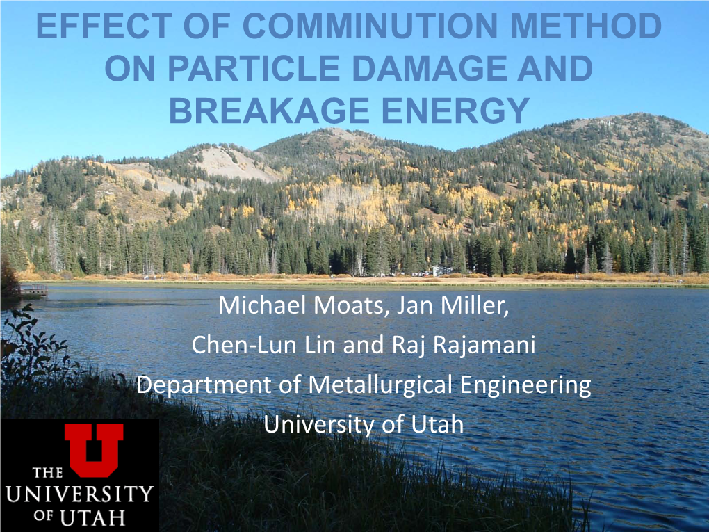 Effect of Comminution Method on Particle Damage and Breakage Energy