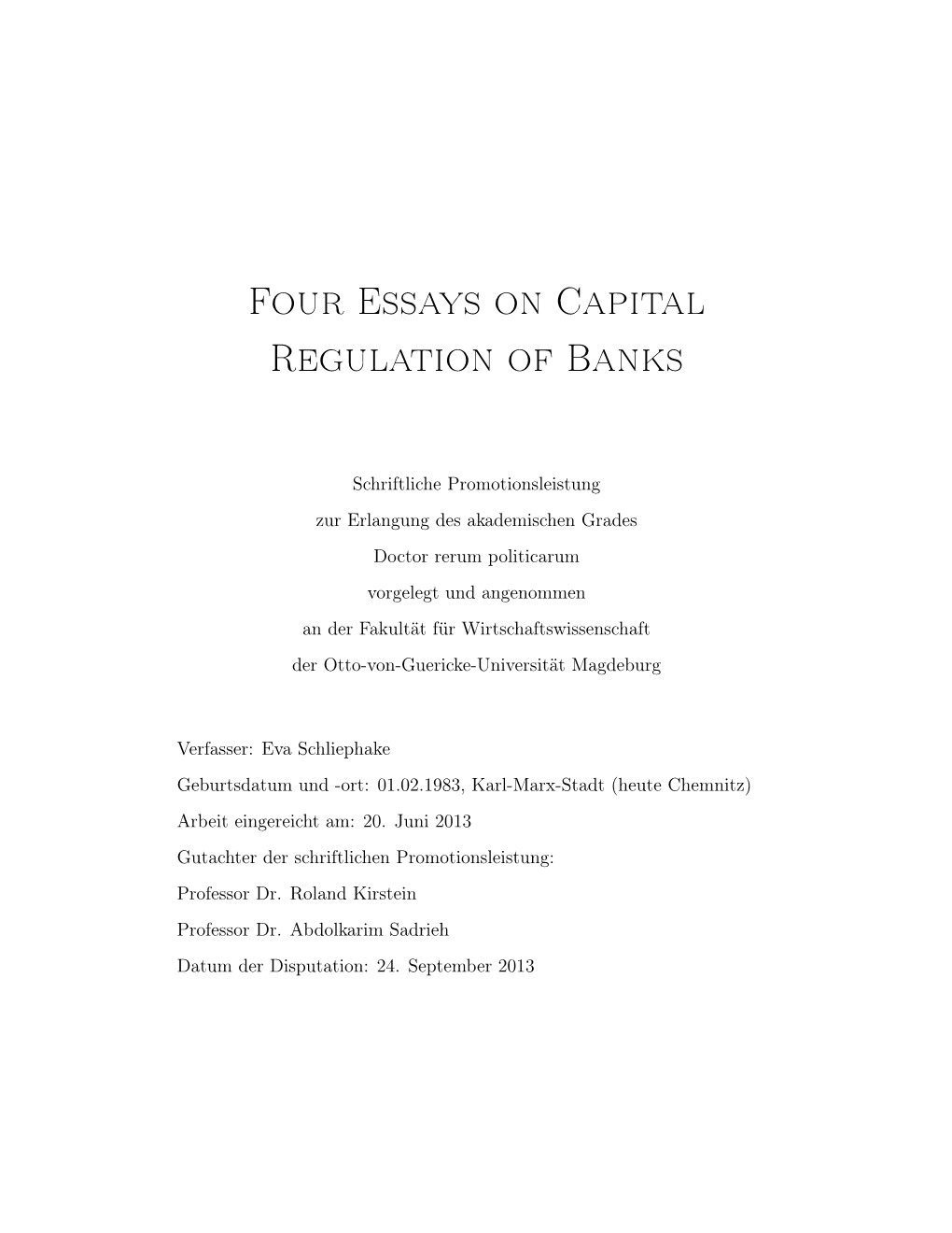 Four Essays on Capital Regulation of Banks