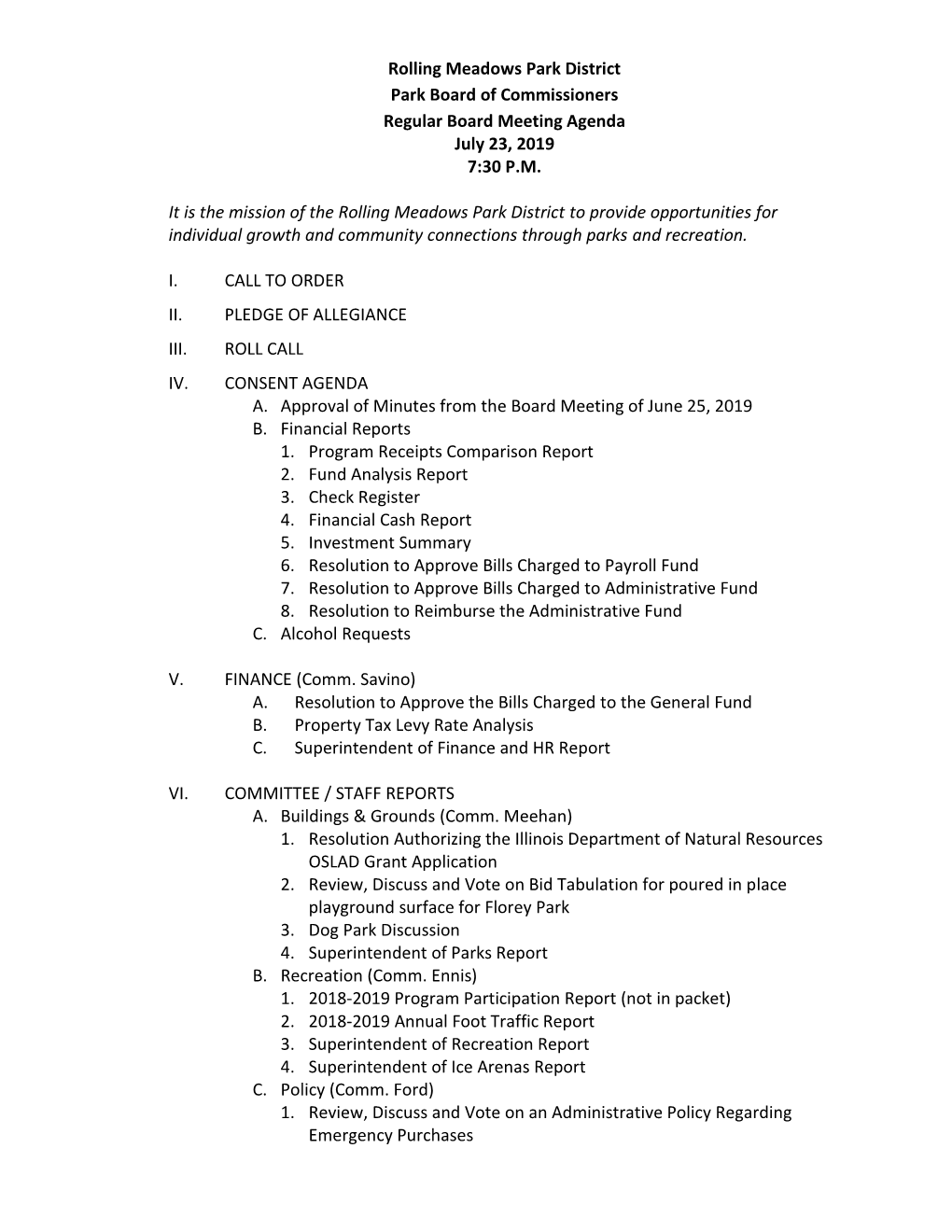 Rolling Meadows Park District Park Board of Commissioners Regular Board Meeting Agenda July 23, 2019 7:30 P.M