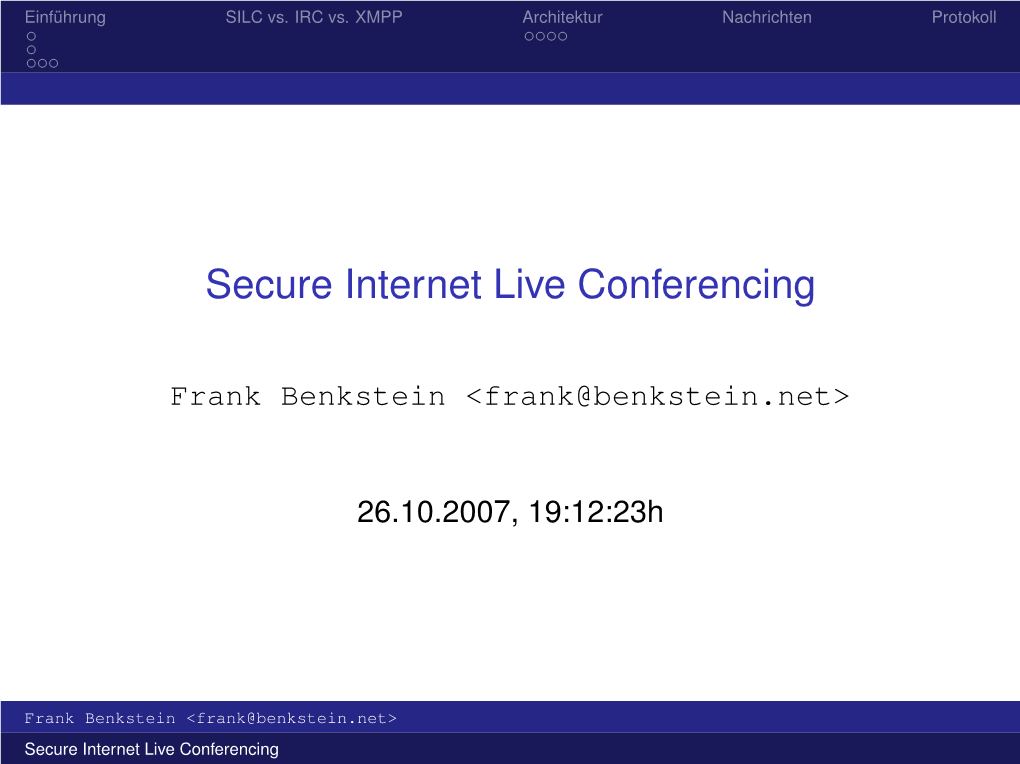 Secure Internet Live Conferencing