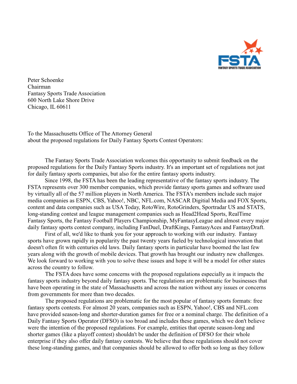 Peter Schoenke Chairman Fantasy Sports Trade Association 600 North Lake Shore Drive Chicago, IL 60611 to the Massachusetts Offi