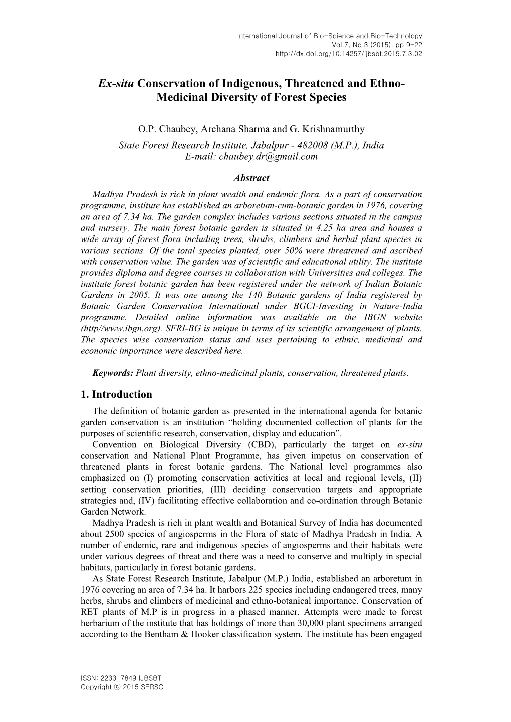 Ex-Situ Conservation of Indigenous, Threatened and Ethno- Medicinal Diversity of Forest Species