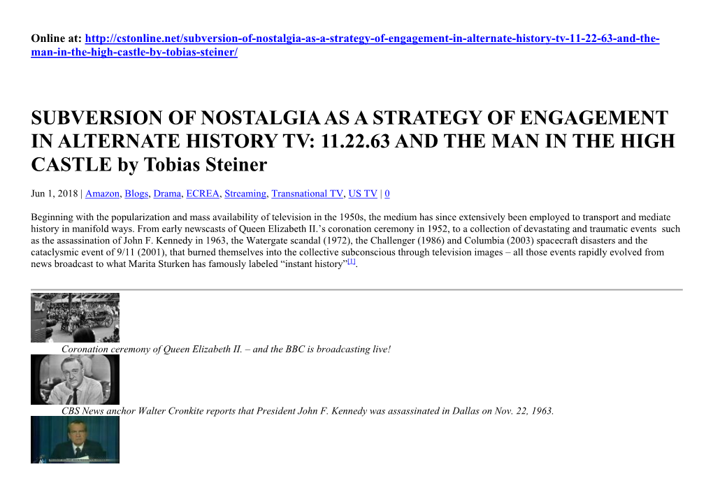 SUBVERSION of NOSTALGIA AS a STRATEGY of ENGAGEMENT in ALTERNATE HISTORY TV: 11.22.63 and the MAN in the HIGH CASTLE by Tobias Steiner