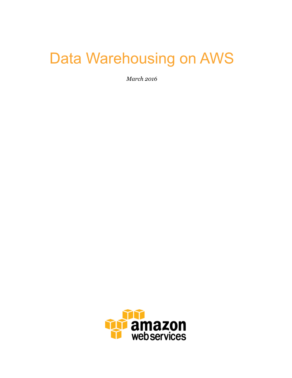 Data Warehousing on AWS