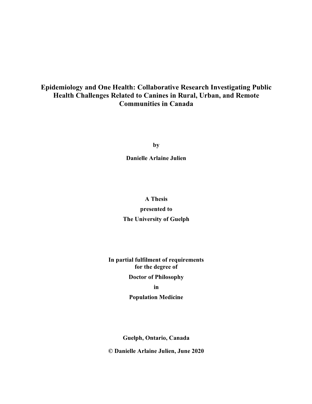 Collaborative Research Investigating Public Health Challenges Related to Canines in Rural, Urban, and Remote Communities in Canada