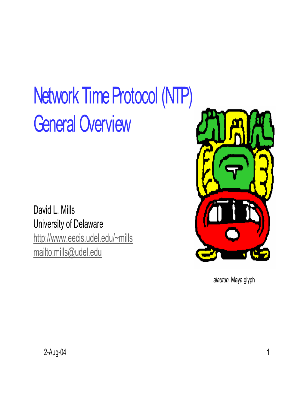 Network Time Protocol (NTP) General Overview