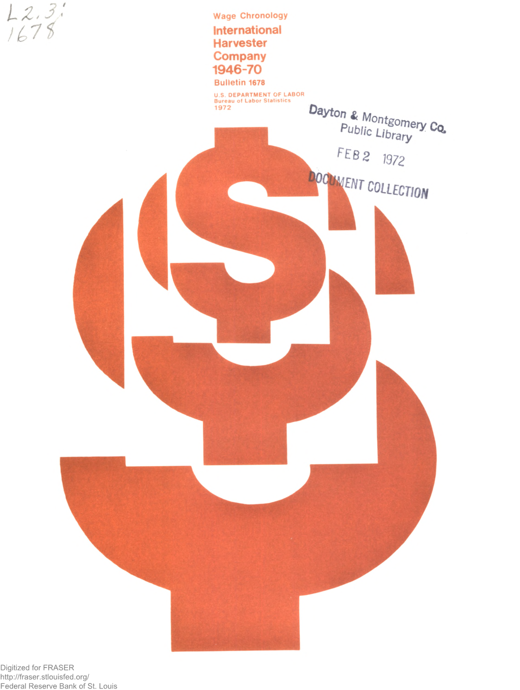 Wage Chronology: International Harvester Co., 1946-70 : Bulletin of the United States Bureau of Labor Statistics, No. 1678