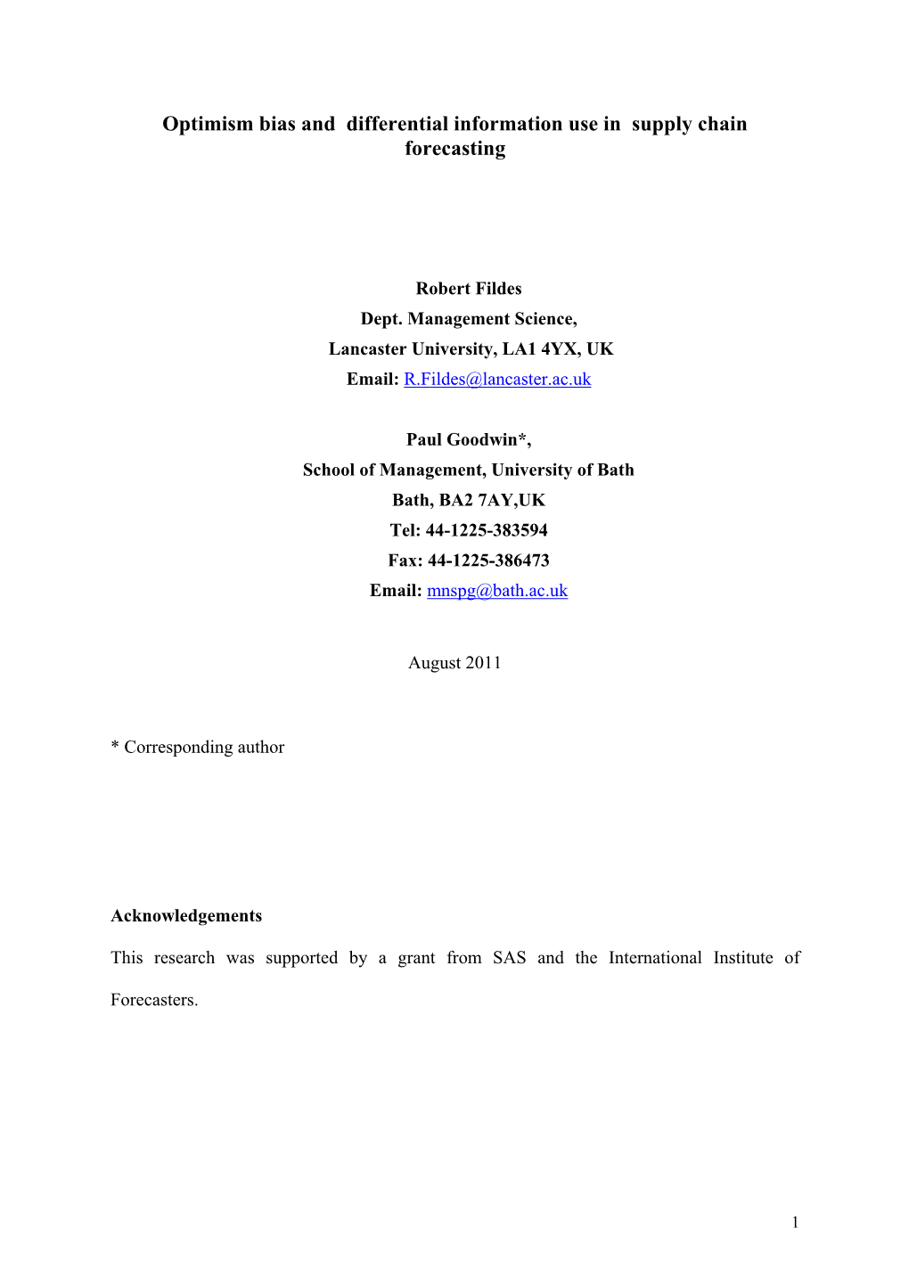 Optimism Bias and Differential Information Use in Supply Chain Forecasting