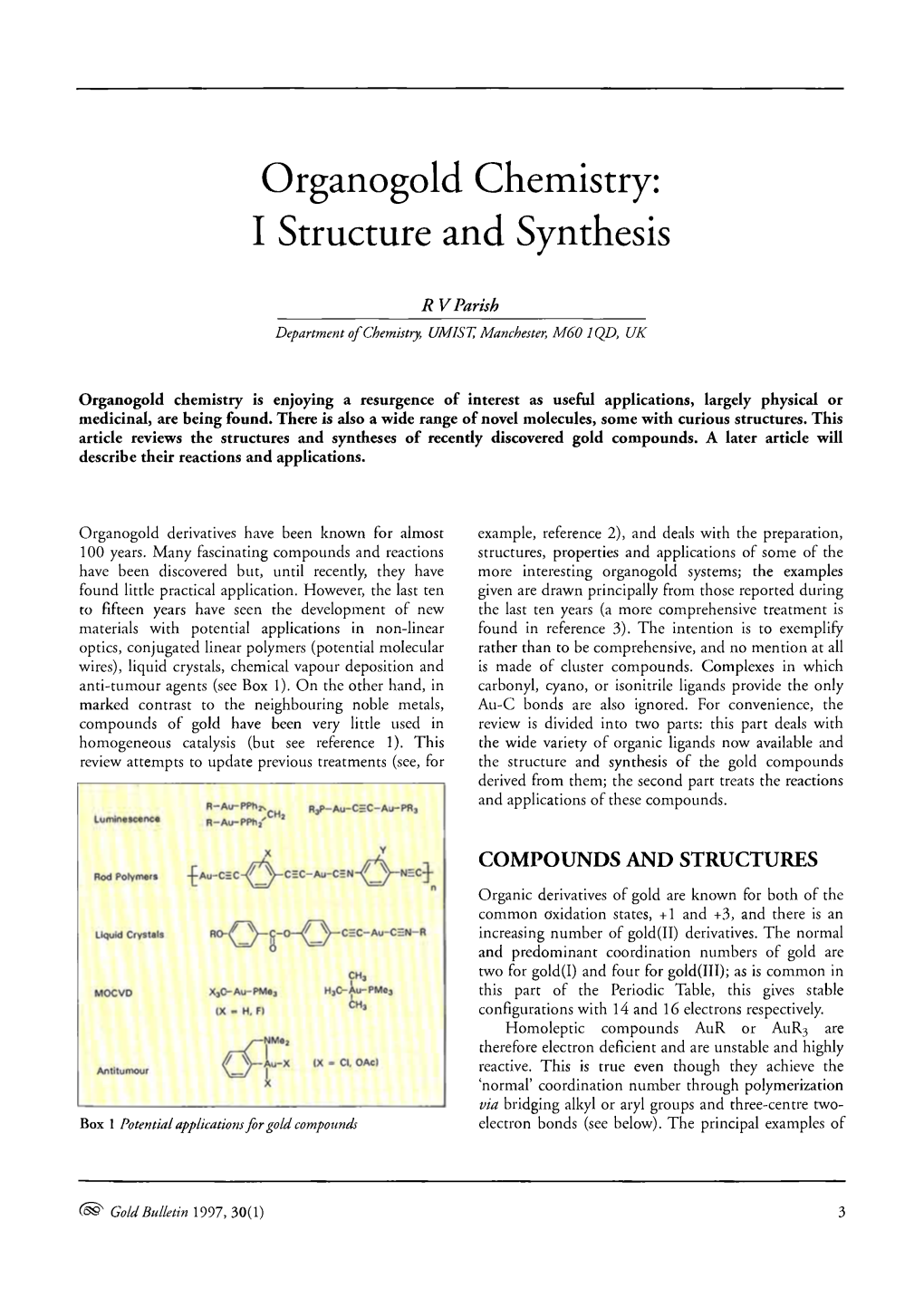 Organogold Chemistry: I Structure and Synthesis