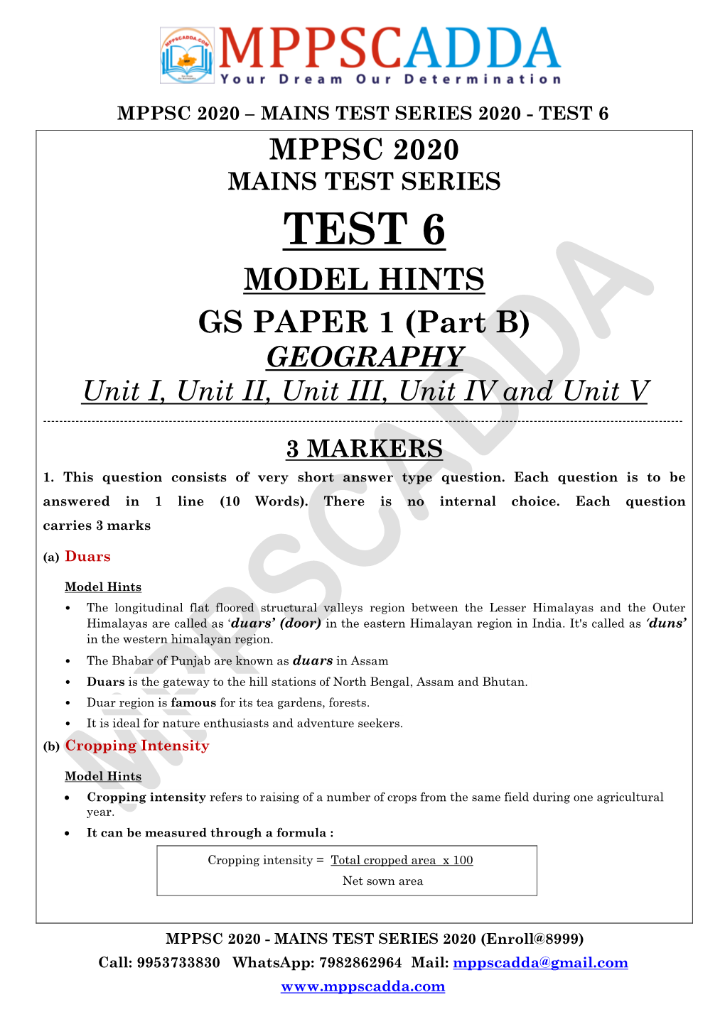 TEST 6 MPPSC 2020 MAINS TEST SERIES TEST 6 MODEL HINTS GS PAPER 1 (Part B) GEOGRAPHY Unit I, Unit II, Unit III, Unit IV and Unit V ------3 MARKERS 1