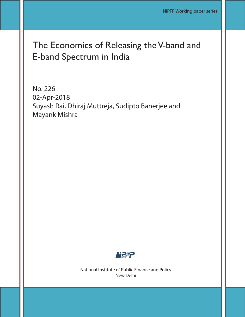 The Economics of Releasing the V-Band and E-Band Spectrum in India