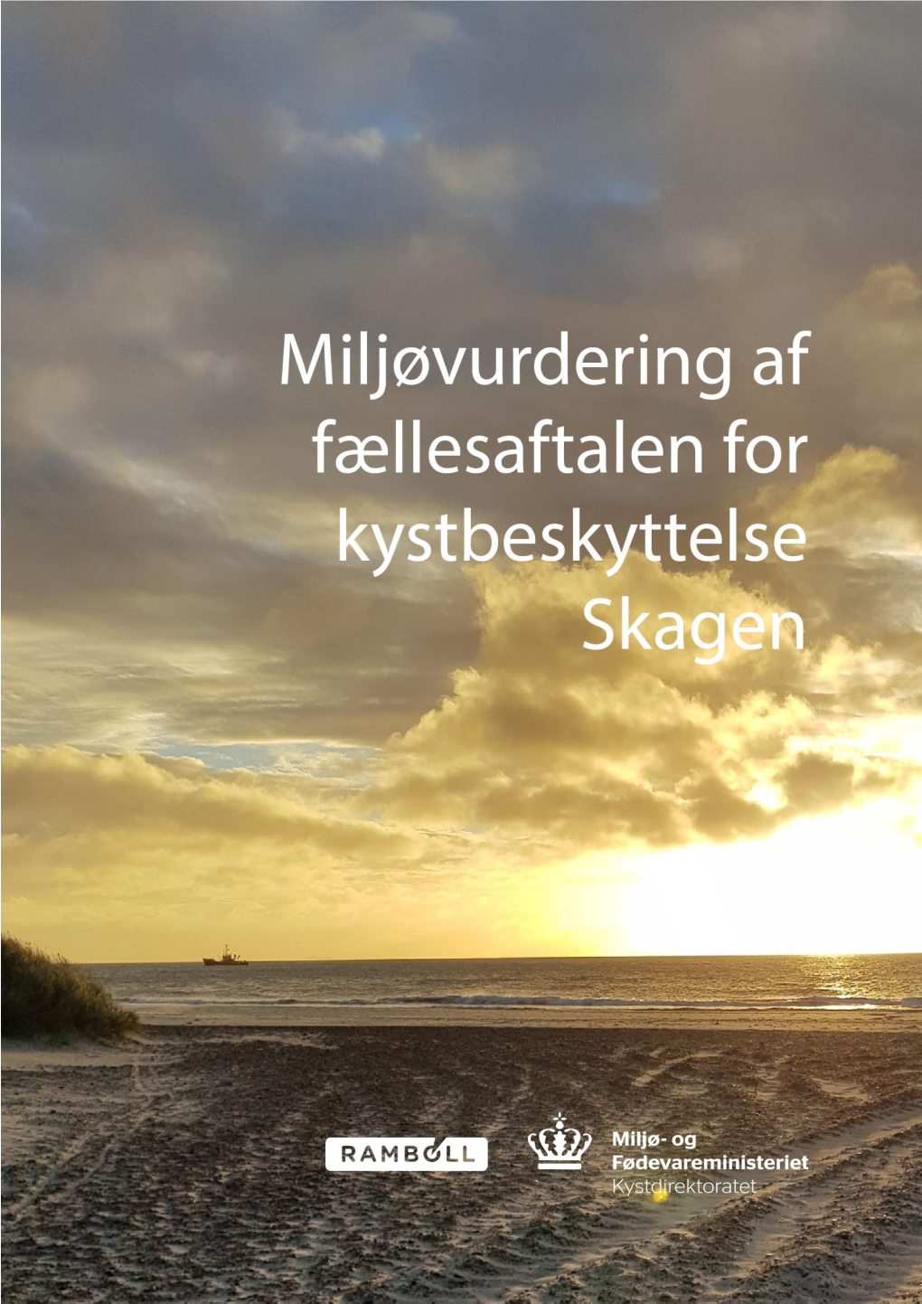 Miljøvurdering Af Fællesaftalen for Skagen