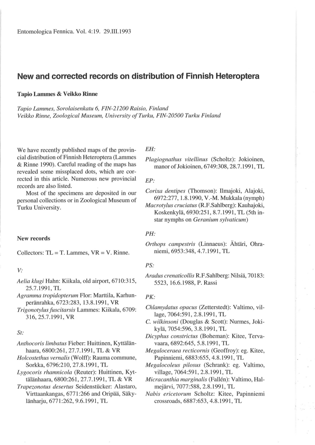 New and Corrected Records on Distribution of Finnish Heteroptera