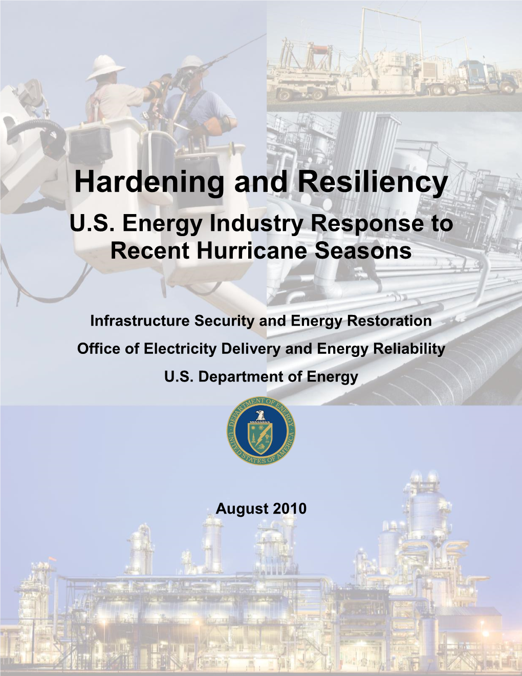 US Energy Industry Response to Recent Hurricane Seasons