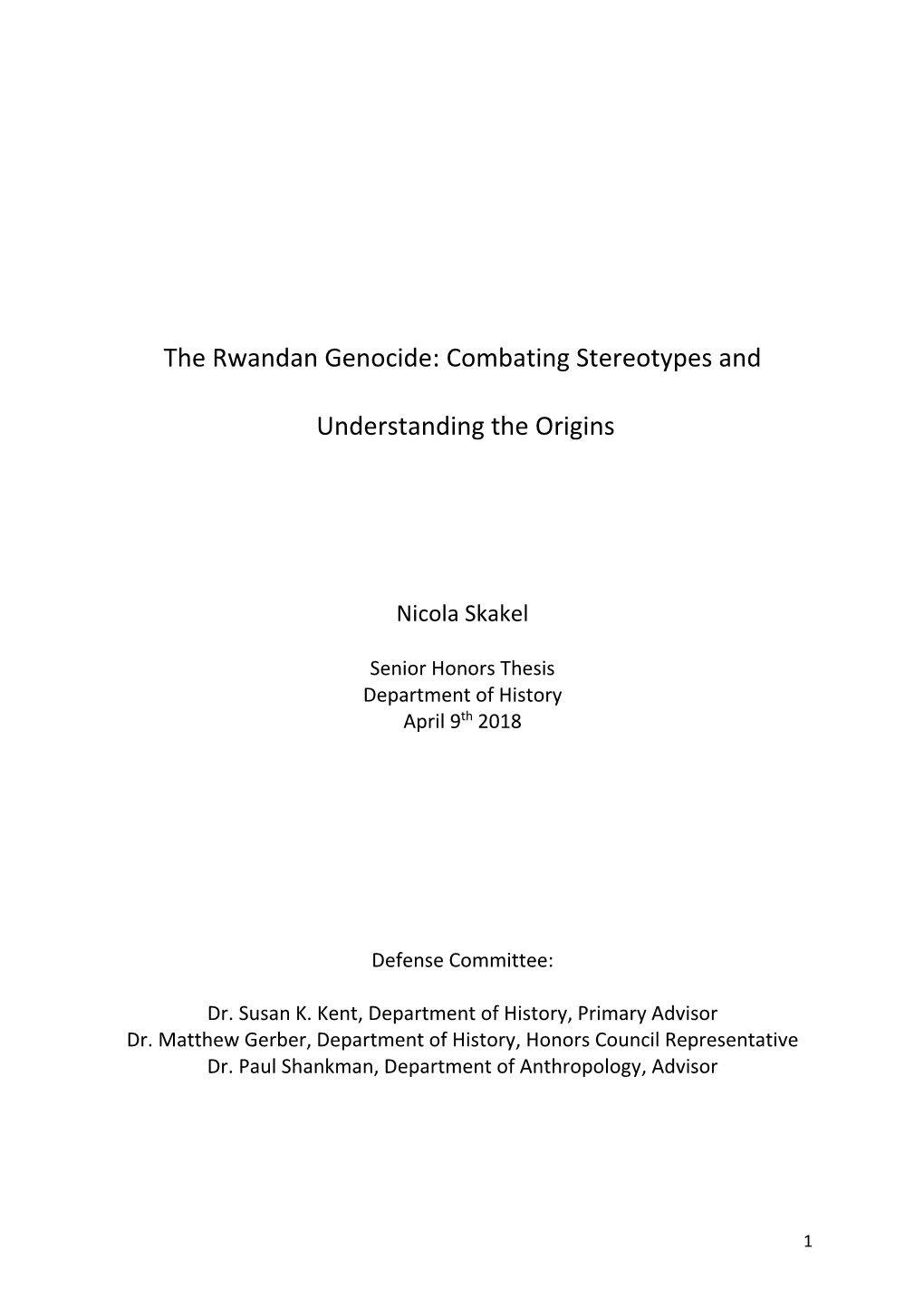 The Rwandan Genocide: Combating Stereotypes And