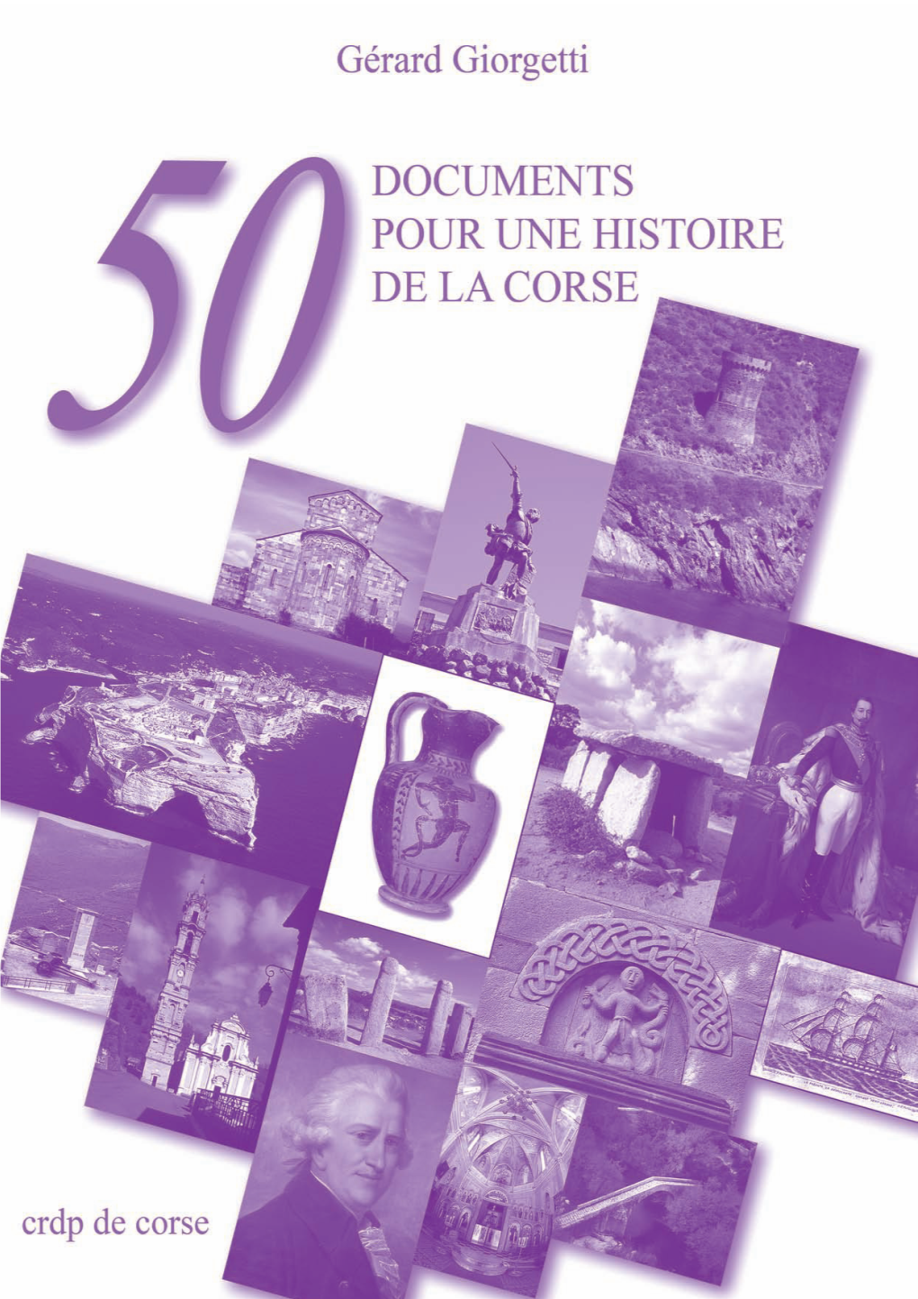 50 Documents Pour Une Histoire De La Corse