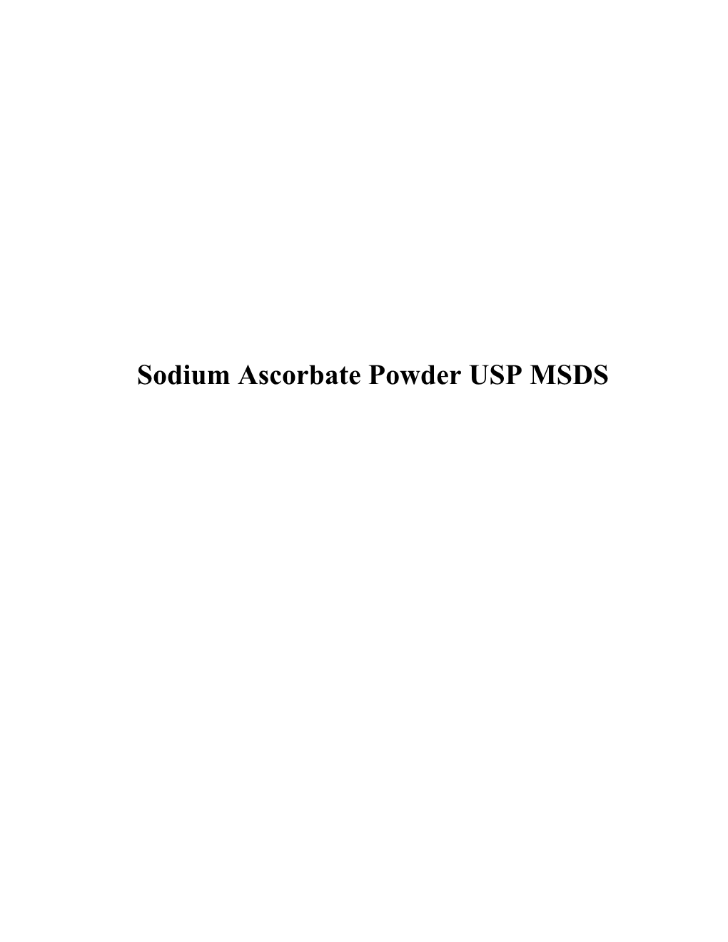 Sodium Ascorbate Powder USP MSDS Material Safety Data Sheet