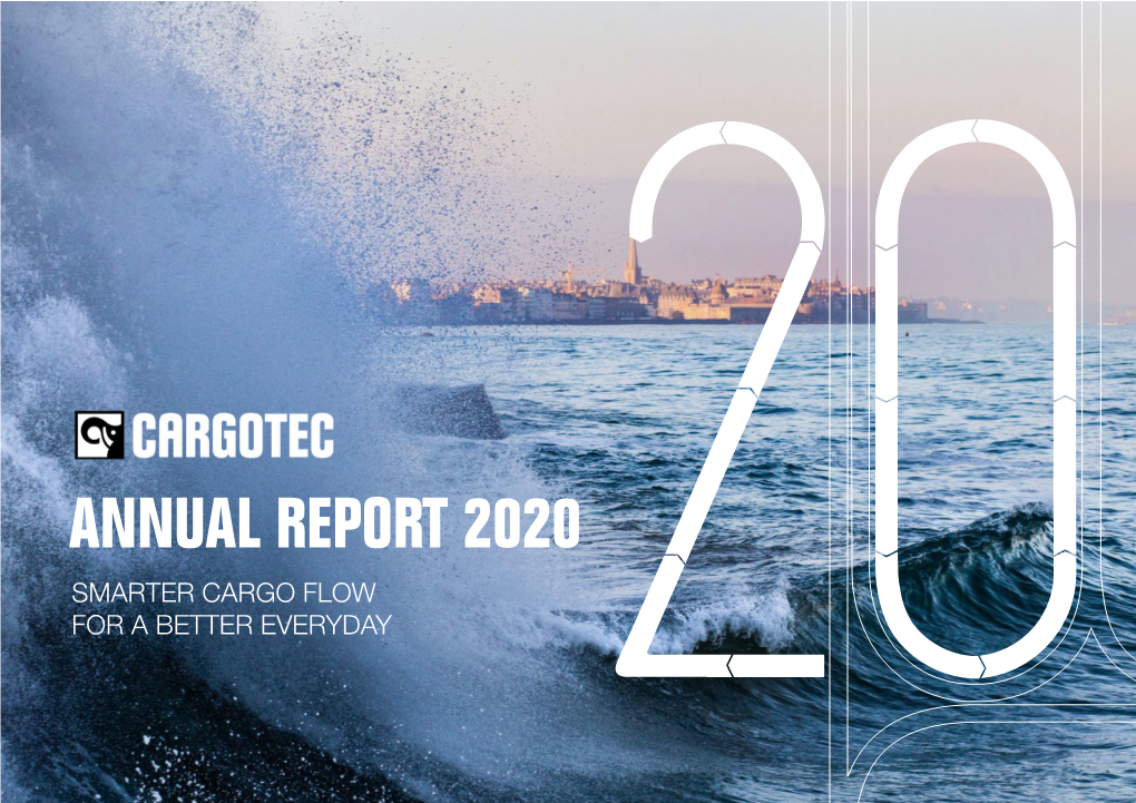 ANNUAL REPORT 2020 SMARTER CARGO FLOW for a BETTER EVERYDAY Annual Review Sustainability Financial Review Annual Report 2020 Read More Online Governance