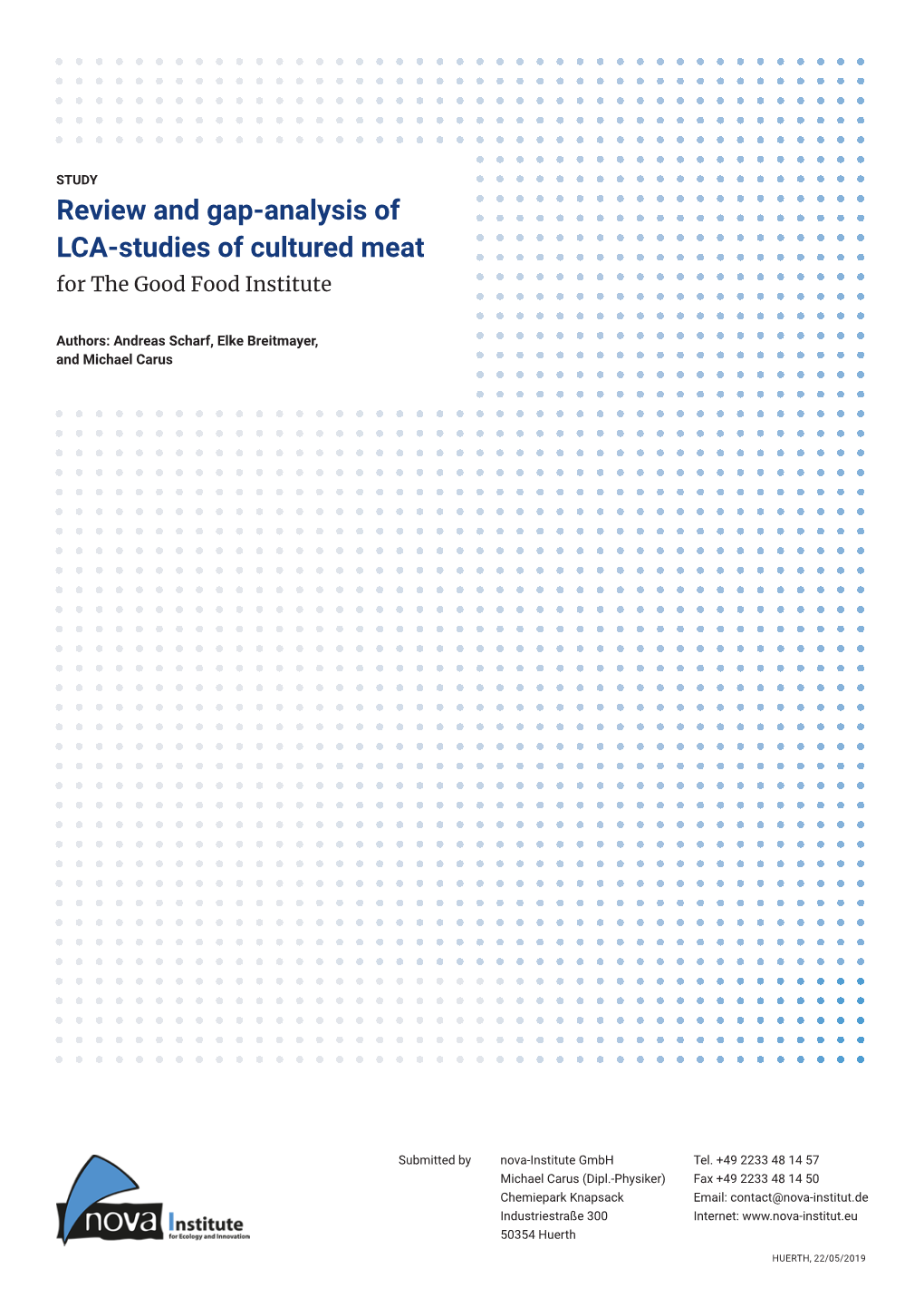 Review and Gap-Analysis of LCA-Studies of Cultured Meat for the Good Food Institute