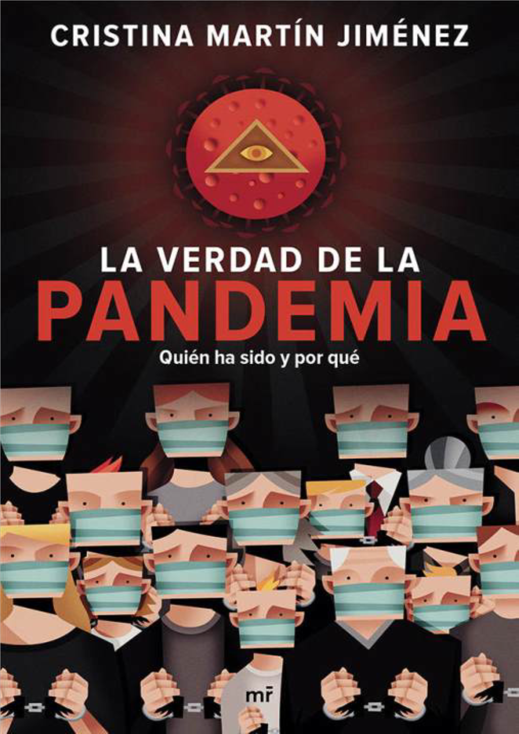 La Verdad De La Pandemia Os Gusta Y Seguís Siendo Mis Mecenas, Pronto Nos Pondremos a Trabajar En El Siguiente Libro