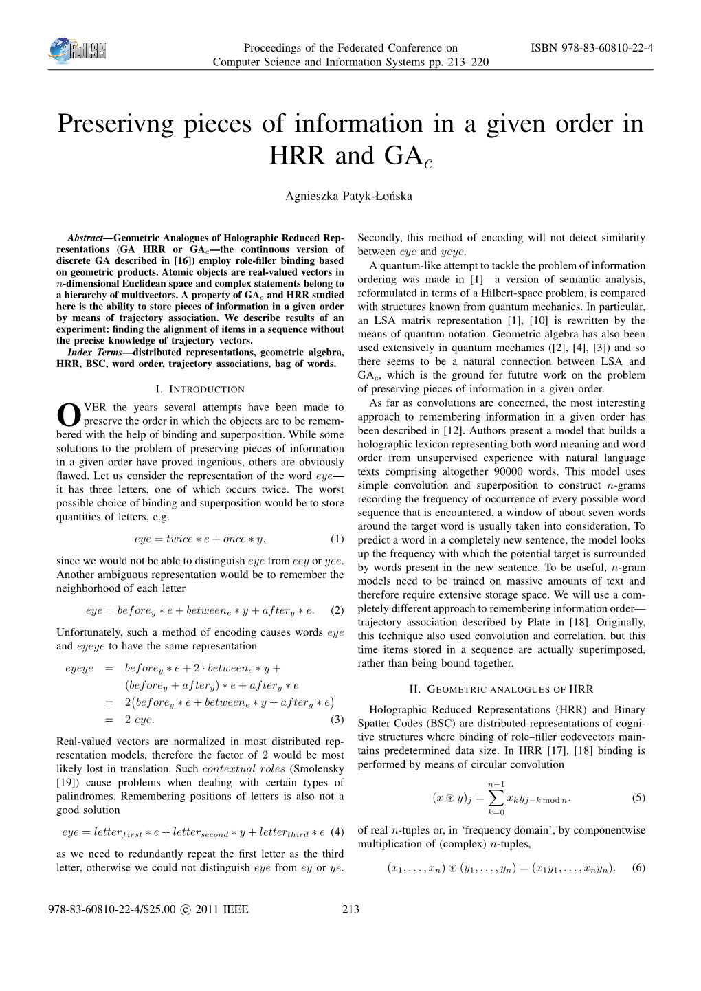 Preserivng Pieces of Information in a Given Order in HRR and GA$ C$