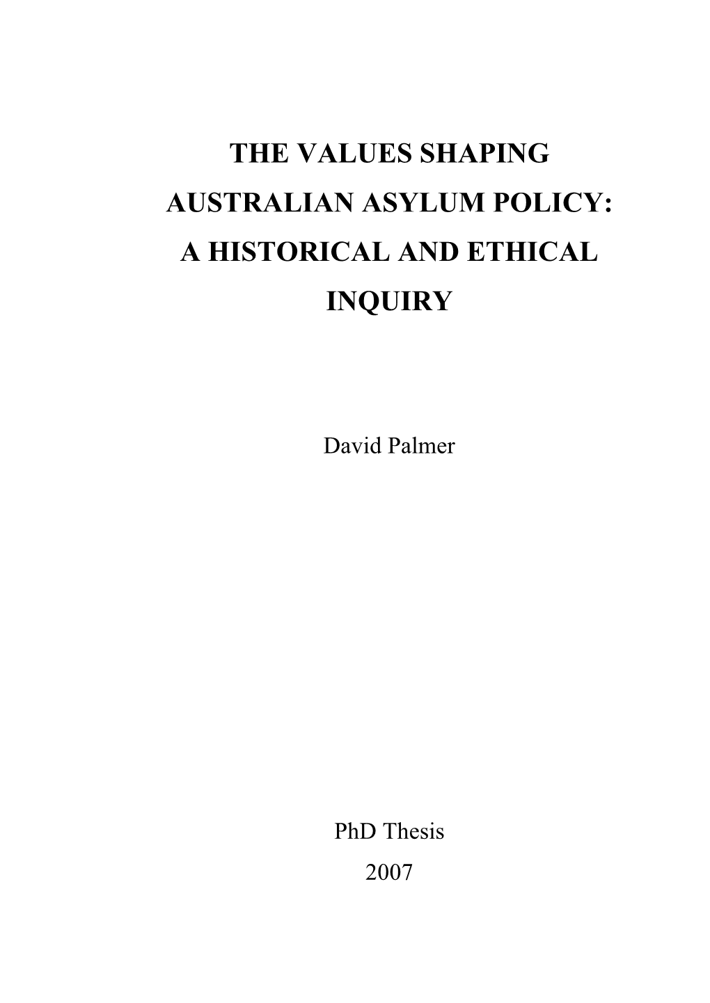 The Values Shaping Australian Asylum Policy: a Historical and Ethical Inquiry