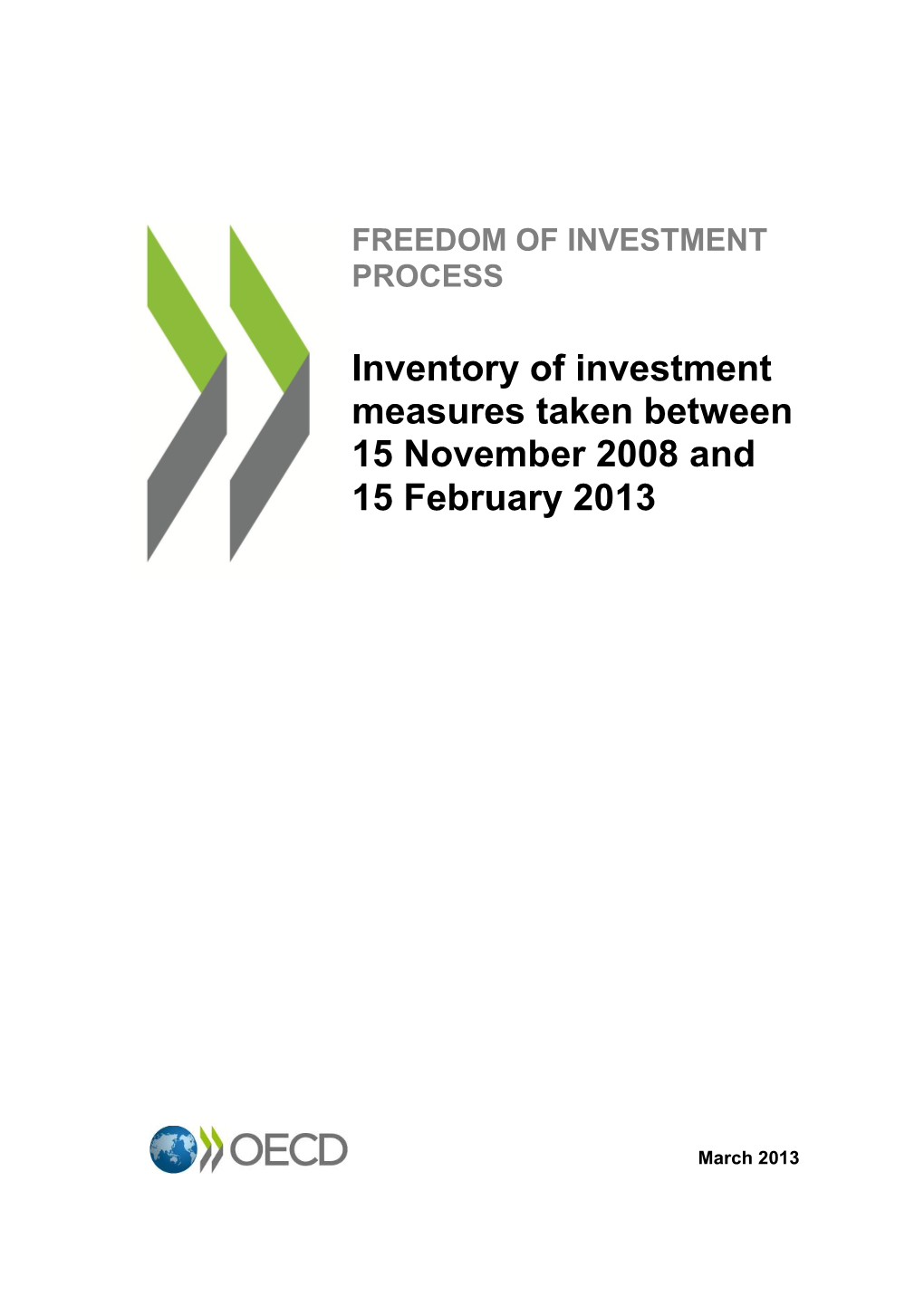 Inventory of Investment Measures Taken Between 15 November 2008 and 15 February 2013